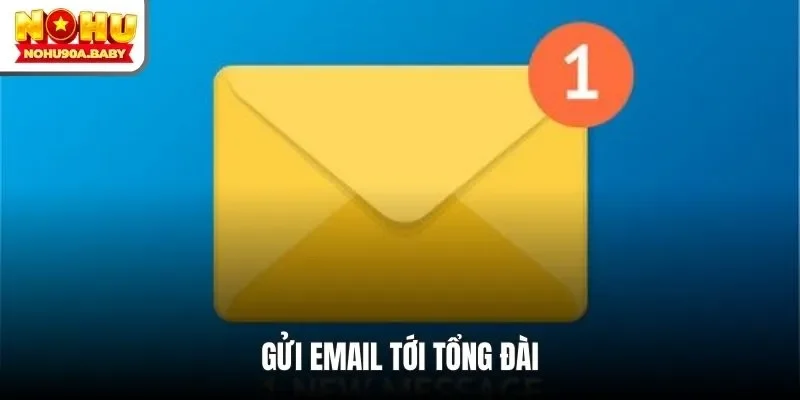 Gửi email tới tổng đài