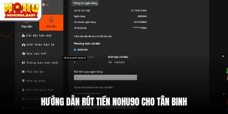 Hướng dẫn rút tiền NOHU90 cho tân binh